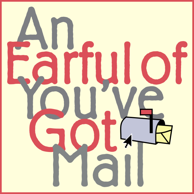 An Earful of You've Got Mail